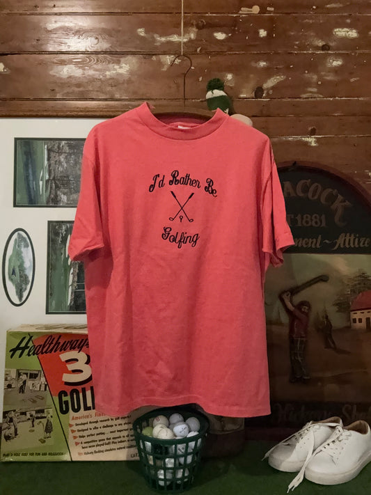 “I’d Rather Be Golfing” single-stitch knit tee (L)